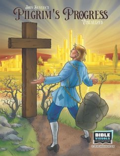 Pilgrim's Progess: Adapted for Children - Carvin, Rose-Mae; International, Bible Visuals