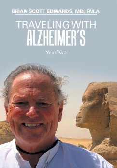 Traveling with Alzheimer's - Edwards MD FNLA, Brian Scott