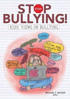 Stop Bullying!: Kids' Views on Bullying