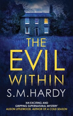 The Evil Within - Hardy, S. M.