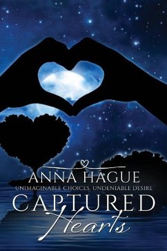 Captured Hearts - Hague, Anna