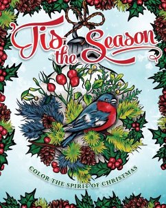 'tis the Season: A Christmas Spirit Coloring Book - Hue, Veronica