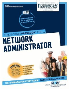 Network Administrator (C-3897): Passbooks Study Guide Volume 3897 - National Learning Corporation