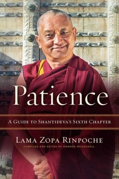 Patience - Rinpoche, Lama Zopa