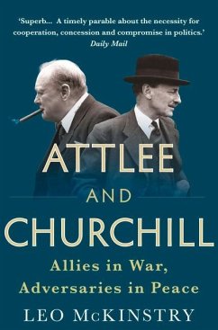 Attlee and Churchill - McKinstry, Leo