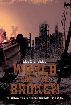 World for the Broken - Bell, Elexis