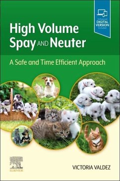 High Volume Spay and Neuter: A Safe and Time Efficient Approach - Valdez, Victoria