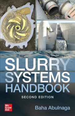 Slurry Systems Handbook, Second Edition - Abulnaga, Baha