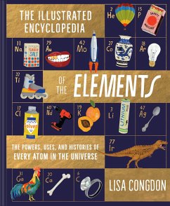 The Illustrated Encyclopedia of the Elements - Congdon, Lisa