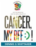 Cancer, My Bff