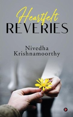 Heartfelt Reveries - Nivedha Krishnamoorthy