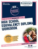 High School Equivalency Diploma Workbook (Cs-51): Passbooks Study Guide Volume 51