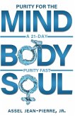 Purity for the Mind, Body, and Soul