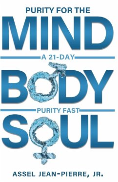 Purity for the Mind, Body, and Soul - Jean-Pierre, Assel