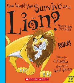 How Would You Survive as a Lion? - Stewart, David