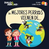 Los mejores perros vienen de... (Bilingüe Español-Italiano)