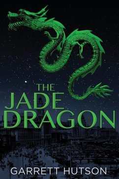 The Jade Dragon - Hutson, Garrett