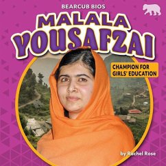 Malala Yousafzai: Champion for Girls' Education - Rose, Rachel