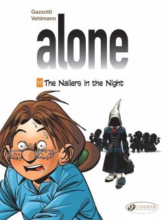 Alone Vol. 11: The Nailers in the NIght - Vehlmann, Fabien