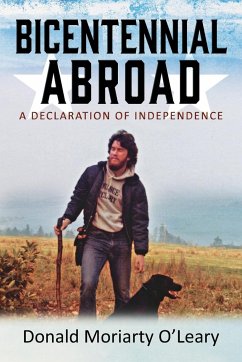 BICENTENNIAL ABROAD - O'Leary, Donald Moriarty