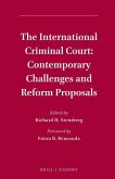 The International Criminal Court: Contemporary Challenges and Reform Proposals