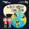 The Best Dogs Come From... (Dual... - Bild 1