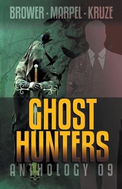 Ghost Hunters Anthology 09 - Marpel, S H; Brower, C C; Kruze, J R