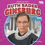 Ruth Bader Ginsburg: Supreme Court Justice
