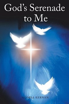 God's Serenade to Me - Kernan, Gloria