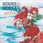 Heroes on Horses Children's Book