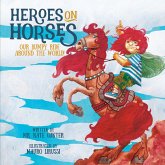 Heroes on Horses Children's Book Heroes on Horses Children's Book