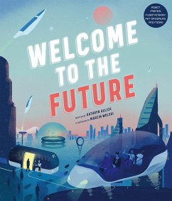 Welcome to the Future - Hulick, Kathryn