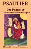 Psautier: Les Psaumes, traduction du chanoine Crampon