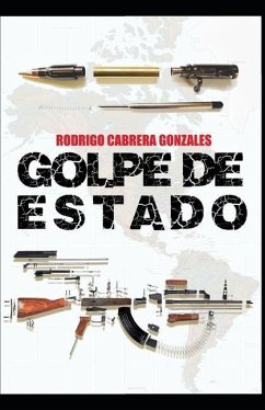 Golpe de Estado - Cabrera Gonzales, Rodrigo