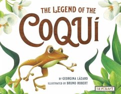 The Legend of the Coqui - Lzaro, Georgina