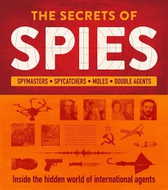 The Secrets of Spies - Vescent, Heather; Gilbert, Adrian; Colson, Rob