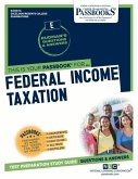 Federal Income Taxation (Rce-16): Passbooks Study Guide Volume 16