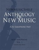 NewMusicShelf Anthology of New Music: Alto Saxophone, Vol. 1 (Alto Saxophone Part)