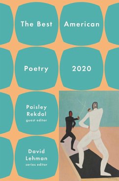 The Best American Poetry 2020 - Lehman, David; Rekdal, Paisley