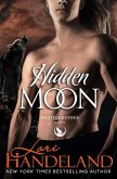 Hidden Moon: A Sexy Shifter Paranormal Romance Series