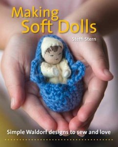 Making Soft Dolls - Stern, Steffi