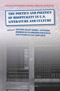 The Poetics and Politics of Hospitality in U.S. Literature and Culture