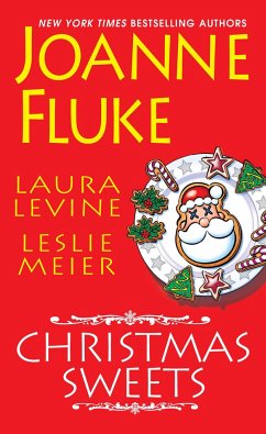 Christmas Sweets - Fluke, Joanne; Meier, Lauren; Leslie Levine;