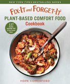 Fix-It and Forget-It Plant-Based Comfort Food Cookbook