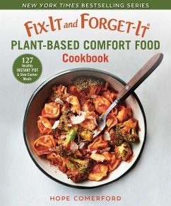 Fix-It and Forget-It Plant-Based Comfort Food Cookbook - Comerford, Hope