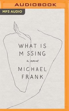 What Is Missing - Frank, Michael