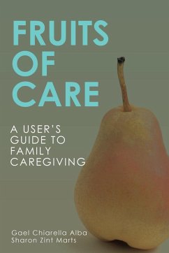 Fruits of Care - Alba, Gael Chiarella; Marts, Sharon Zint