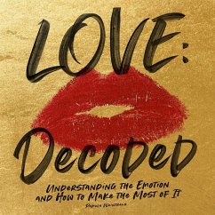 Love: Decoded - Weintraub, Pamela