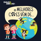 Os Melhores Cães Vêm De...