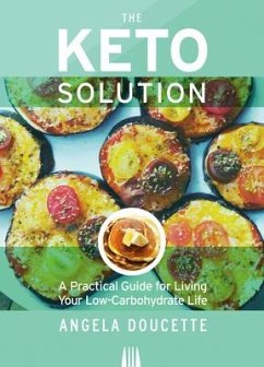 The Keto Solution - Doucette, Angela